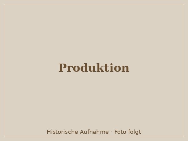 Historische Aufnahme: Produktion
